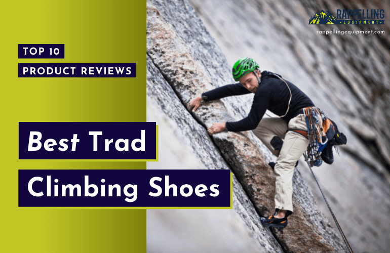 Best Trad Climbing Shoes