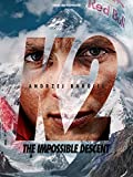 K2: The Impossible Descent